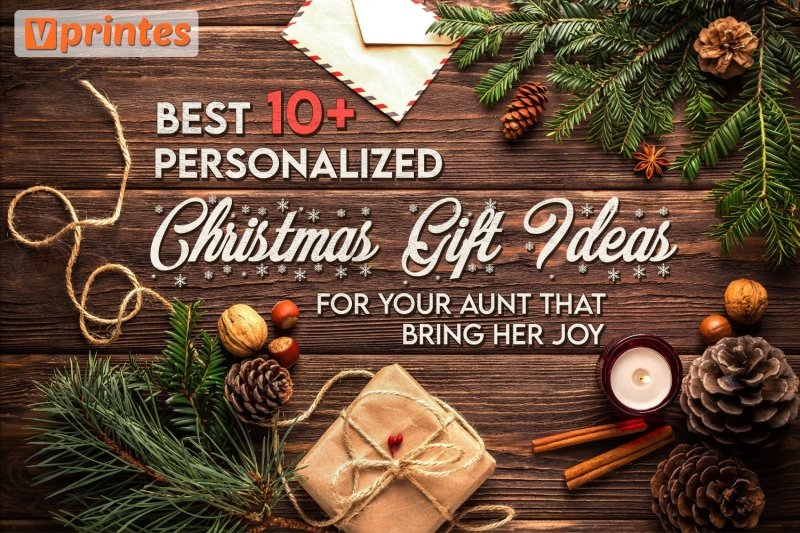 Best 10+ Personalized Christmas Gift Ideas For Your Aunt That Bring Her Joy | Vprintes