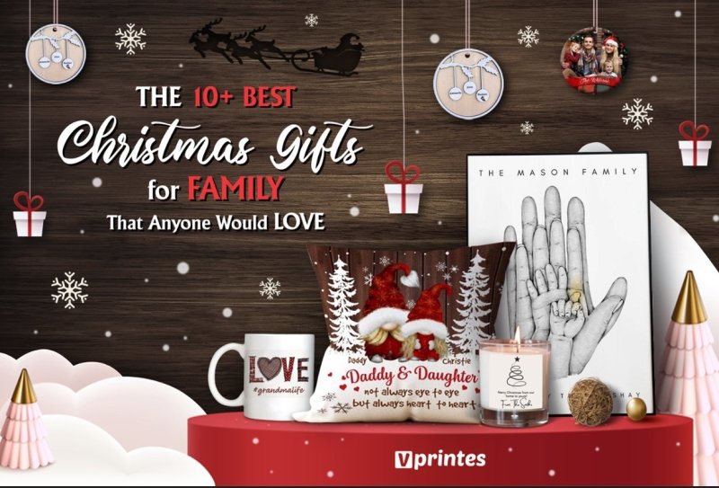 The 10+ Best Personalized Christmas Gifts For Family That Anyone Would Love | Vprintes