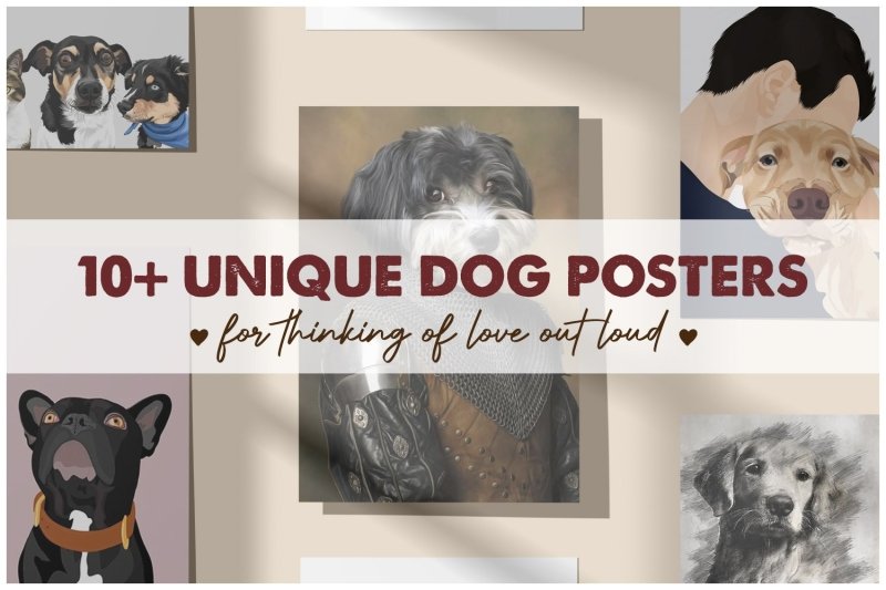 Top Ten Unique Dog Posters For Thinking Of Love Out Loud | Vprintes