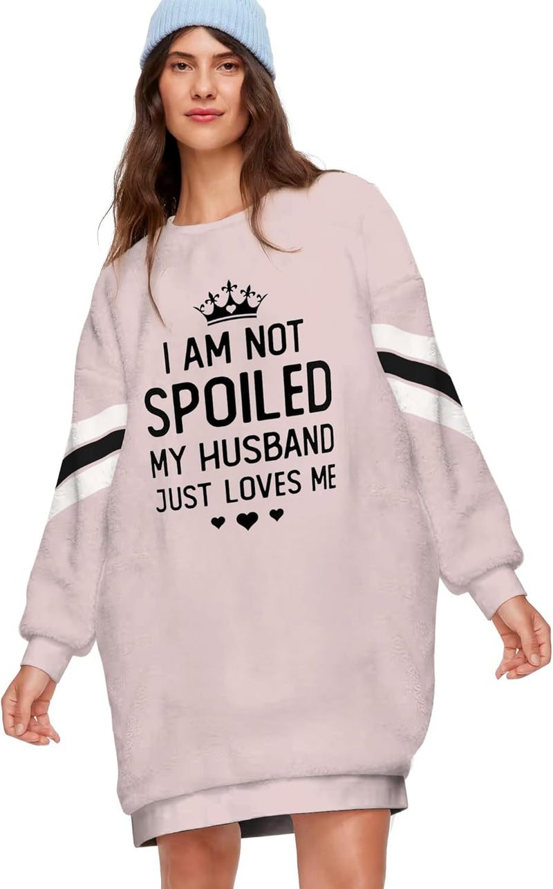 Spoiled Wife Fleece Sweatshirt Nightie