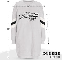 The Homebody Club Sweatshirt Nightie