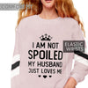 Spoiled Wife Fleece Sweatshirt Nightie